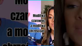 Modlitwa czarownic vs modlitwa chrześcijan [upl. by Anaidirib208]