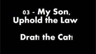 03  My Son Uphold the Law [upl. by Leiruh]