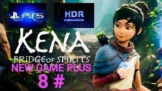 KENA BRIDGES OF SPIRITS  NEW GAME PLUS GAMEPLAY CAPITULO 8 🏆🏆🤩🤩 [upl. by Anitsenre]