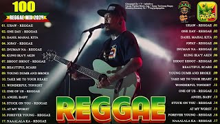 BEST REGGAE MUSIC MIX 2024  UHAW  ONE DAY  DAHIL MAHAL KITA  BOB MARLEY KOKOI BALDO TROPICAL [upl. by Krishnah225]