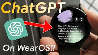 How to use ChatGPT on Samsung GALAXY WATCH 4  5 Fossil Gen 6 And Wear OS Watches🔥 chatgpt [upl. by Ahtimat]