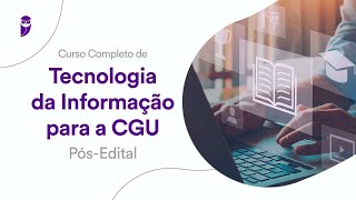 Curso Completo de Tecnologia da Informação CGU  PósEdital Ciência de Dados  Prof Erick Muzart [upl. by Arahd]