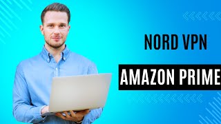 How to use Nord Vpn with Amazon Prime [upl. by Bomke]