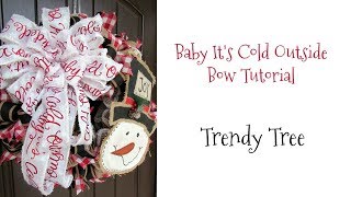 2017 Baby Its Cold Outside Bow Tutorial [upl. by Perreault]