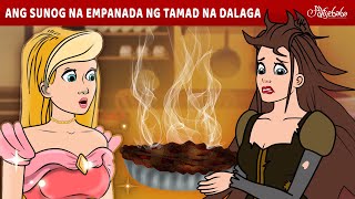 Ang Sunog na Empanada ng Tamad na Dalaga 🥧  Engkanto Tales  Mga Kwentong Pambata Tagalog [upl. by Enyahs384]