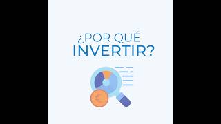 ¿Por qué invertir [upl. by Wilber]