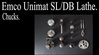 Emco Unimat SL Lathe  Chucks [upl. by Thanh]