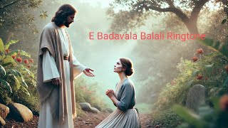 E Badavala Balali Ringtone [upl. by Tomasine]