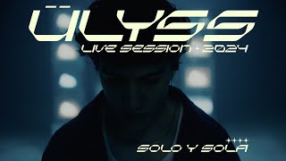 Ulyss  Solo y Sola Live [upl. by Queri619]