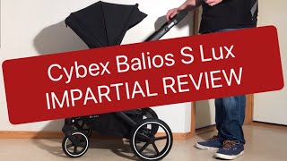 Cybex Balios S Lux  An Impartial Review Mechanics Comfort Use [upl. by Akimrej]