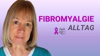 Unsichtbar krank mit Fibromyalgie Was bedeutet das [upl. by Naimerej167]