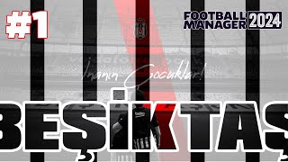 Football Manager 2024 Beşiktaş Kariyeri Gençlere Yatırım Kariyeri [upl. by Crissie]