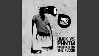 Freaks on the Floor Original Mix [upl. by Airuam]