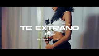 Lymm19  Te Extraño  Official Video   Dir Garu Films [upl. by Scharf]