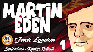 Martin Eden  Jack London Sesli Kitap 1Parça Rukiye Erümit [upl. by Aztiram]