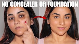 How I cover Dark Circles Spots amp Pigmentation WITHOUT Foundation or Concealer [upl. by Legin]