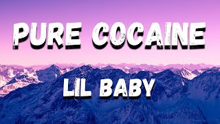 Lil Baby  Pure Cocaine Lyrics [upl. by Oakley]