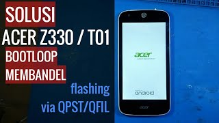 Flashing Acer Z330 T01 bootloop membandel [upl. by Waverly]