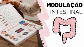 TUDO SOBRE MODULAÇÃO INTESTINAL [upl. by Butch]