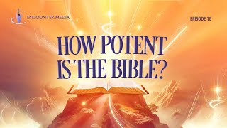 A MOMENT WITH JESUS  HOW POTENT IS THE BIBLE [upl. by Euqininod]