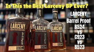 How Does Larceny Barrel Proof B5241254 proof Compare to C923 amp B523 Bourbon Review amp Comparison [upl. by Malca]