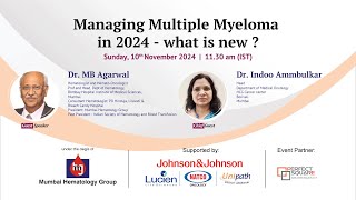 Managing Multiple Myeloma in 2024  what is new [upl. by Keverne398]