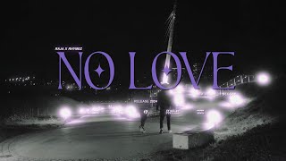 Rhymez x R4JA No Love Official Music Video [upl. by Nod5]