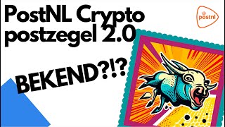 Cryptopostzegels PostNLs Nieuwe Revolutie in Postzegelverzamelen en Blockchain [upl. by Mateya]