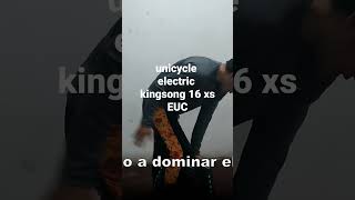 unicycle electric kingsong 16 xs [upl. by Quincy]