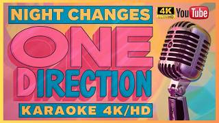 🎙️🎶✨ ONE DIRECTION NIGHT CHANGES KARAOKE 4KHD 2024🎵 [upl. by Leugimesoj]