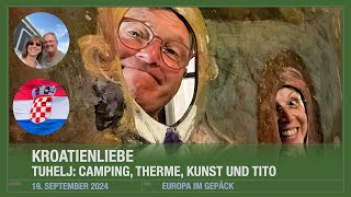 Tuhelj Thermenspaß Kunst und Geschichte [upl. by Pacificia740]