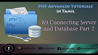 PHP Advanced Tutorial in Tamil 89 Connecting Server and Database Part 2 [upl. by Giacomo332]