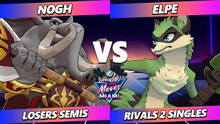 LMM Miami 2024 LOSER SEMIS  Nogh Loxodont Vs elpe Maypul Rivals of Aether 2  RoA2 [upl. by Acihsay]