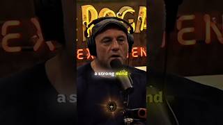 The importance of a strong mind  Joe Rogan [upl. by Tolkan808]