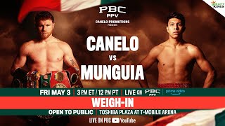 Canelo vs Munguia WEIGHIN  CaneloMunguia [upl. by Kcirre]