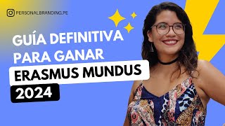 Cómo ganar Becas Erasmus Mundus 2024  Tutorial paso a paso [upl. by Hadnama]