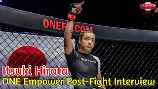 ONE Championship Empower Itsuki Hirata PostFight Interview [upl. by Attah]