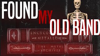 Metal archives found an old skeleton from the closet [upl. by Hillegass564]