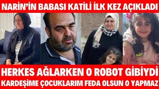 Narin Mahkemesi Baba Arif Güran Katili Açıkladı Herkes Ağlarken o Robot Gibi Anne Yüksel Salim Güran [upl. by Nehepts]