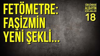 quotFETÖMETREquot FAŞİZMİN SON NOKTASI  Sürgündeki Albayın Açıklamaları  18 [upl. by Radie]