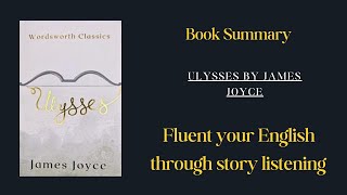 Ulysses by James Joyce  Detailed Audiobook Summary amp Analysis [upl. by Hahn]