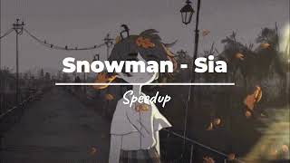 Snowman – Speedup  Night Owl Lofi [upl. by Kano126]