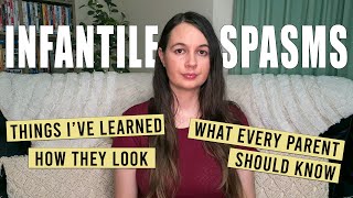 What Are Infantile Spasms [upl. by Naawaj]