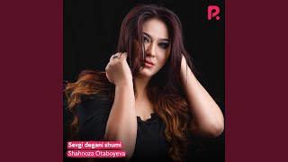 Sevgi degani shumi [upl. by Yeliac]