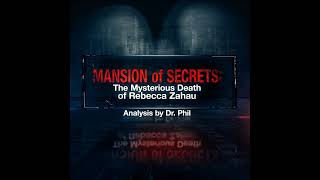 S2E1 Mansion of Secrets The Mysterious Death of Rebecca Zahau Analysis by Dr Phil [upl. by Burl328]