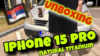 Kupio sam iPhone 15 Pro Unboxing  Natural Titanium [upl. by Biondo133]