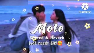 Moto SlowedReverb Diler Kharkiya Lofi music 10K😊💕❤ [upl. by Arba]