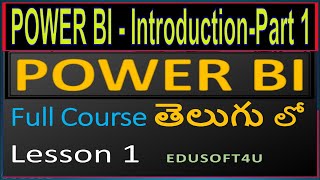 Power BI Introduction Part 1  Power BI Full Course in Telugu  Lesson 1 [upl. by Nahbois623]