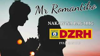 Mr Romantiko  Nakaw Na PagIbig Full Episode [upl. by Xylon274]