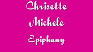 Epiphany Chrisette Michele with lyrics [upl. by Assilaj]